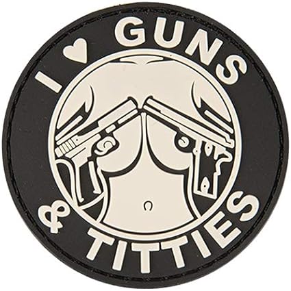 I Love Guns and Titties